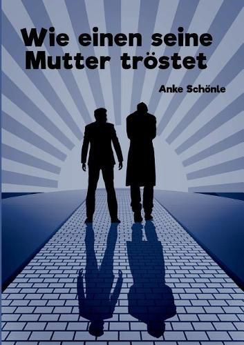 Cover image for Wie einen seine Mutter troestet