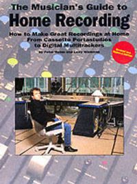 Cover image for The Musicians Guide to Home Recording