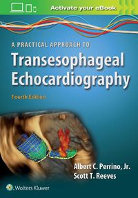 Cover image for A Practical Approach to Transesophageal Echocardiography