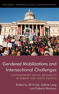 Cover image for Gendered Mobilizations and Intersectional Challenges: Contemporary Social Movements in Europe and North America