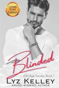 Cover image for Blinded: A small town murder