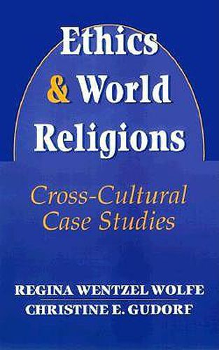 Cover image for Ethics and World Religions: Cross-cultural Case Studies