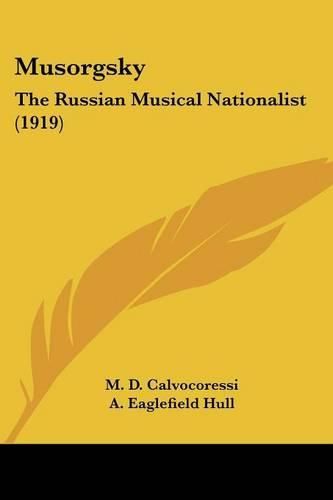 Cover image for Musorgsky: The Russian Musical Nationalist (1919)