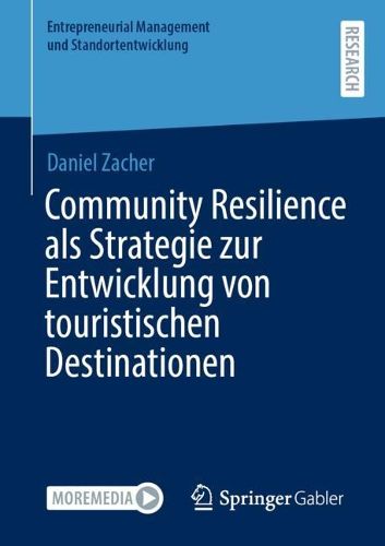 Cover image for Community Resilience als Strategie zur Entwicklung von touristischen Destinationen