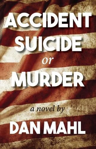 Cover image for Accident, Suicide, or Murder