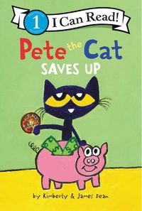 Cover image for Pete the Cat Saves Up