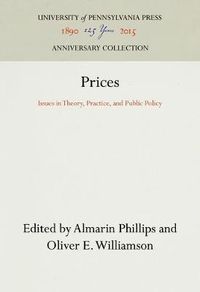 Cover image for Prices: Issues in Theory, Practice, and Public Policy