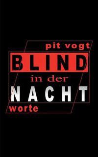 Cover image for Blind in der Nacht: Worte