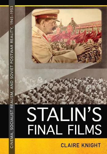 Cover image for Stalin's Final Films