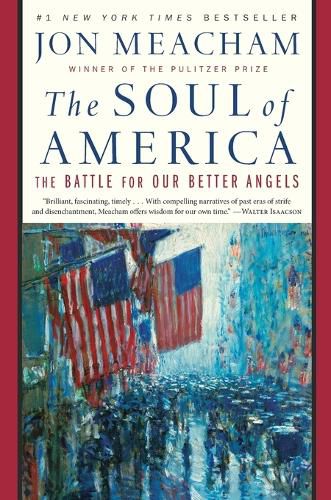 Cover image for The Soul of America: The Battle for Our Better Angels