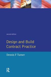 Cover image for Design and Build Contract Practice