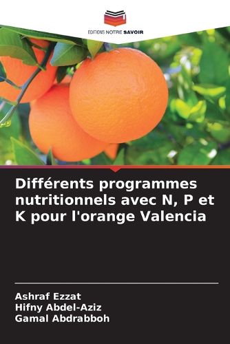 Cover image for Differents programmes nutritionnels avec N, P et K pour l'orange Valencia