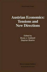 Cover image for Austrian Economics: Tensions and New Directions