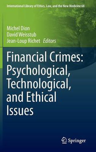 Cover image for Financial Crimes: Psychological, Technological, and Ethical Issues