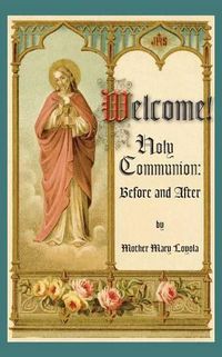 Cover image for Welcome! Holy Communion Before and After