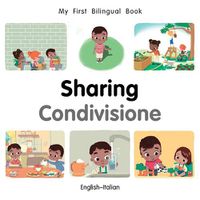 Cover image for My First Bilingual Book-Sharing (English-Italian)