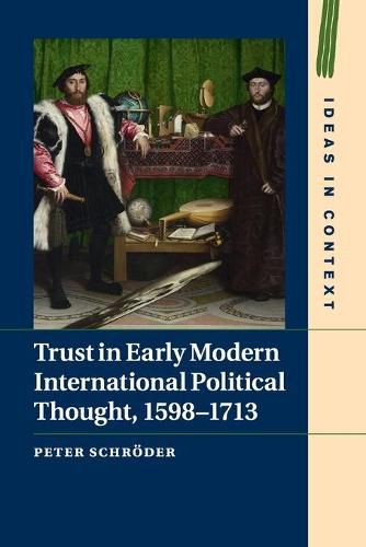 Cover image for Trust in Early Modern International Political Thought, 1598-1713