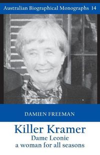 Cover image for Killer Kramer, Dame Leonie: a woman for all seasons