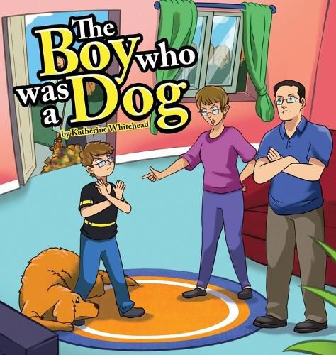 Cover image for The Boy Who Was a Dog