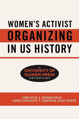Women's Activist Organizing in US History: A University of Illinois Press Anthology