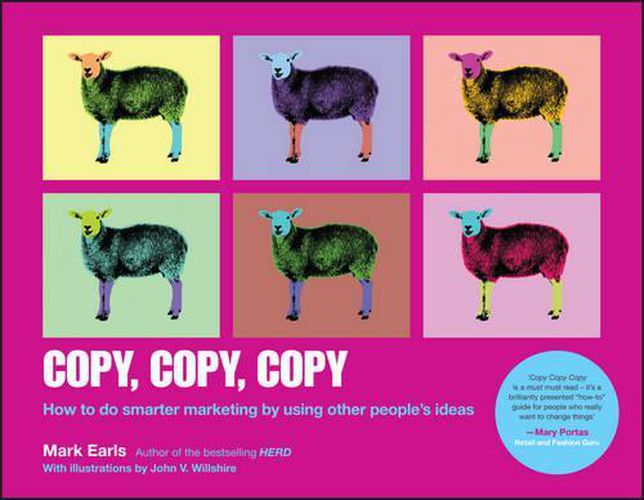 Cover image for Copy, Copy, Copy: How to Do Smarter Marketing by Using Other People's Ideas