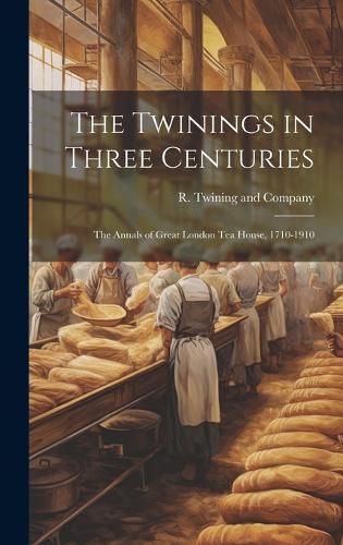 Cover image for The Twinings in Three Centuries