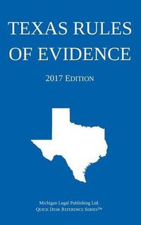 Cover image for Texas Rules of Evidence; 2017 Edition