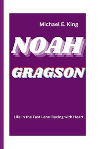 Cover image for Noah Gragson
