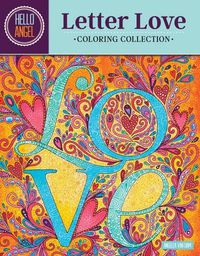 Cover image for Hello Angel Letter Love Coloring Collection