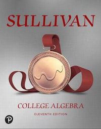 Cover image for College Algebra Plus Mylab Math with Etext -- 24-Month Access Card Package