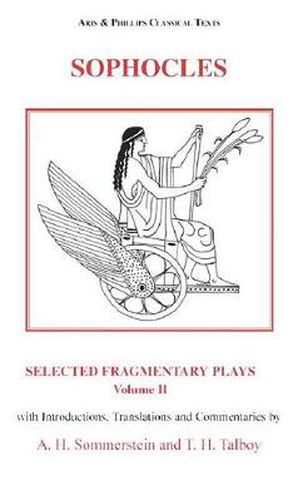 Sophocles: Selected Fragmentary Plays, Volume 2