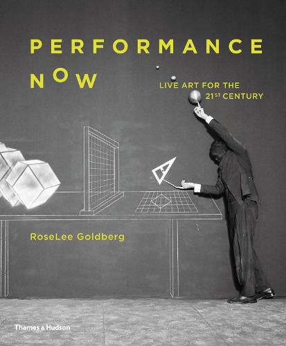 Cover image for Performance Now: Live Art for the 21st Century