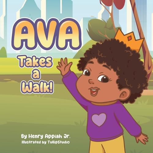 Cover image for Ava Takes A Walk!