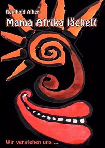 Cover image for Mama Afrika lachelt: Wir verstehen uns ...