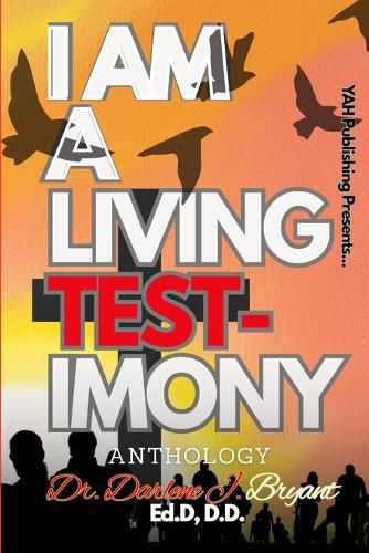 Cover image for I Am A Living Testimony