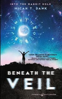 Cover image for Beneath the Veil: Into the Rabbit Hole