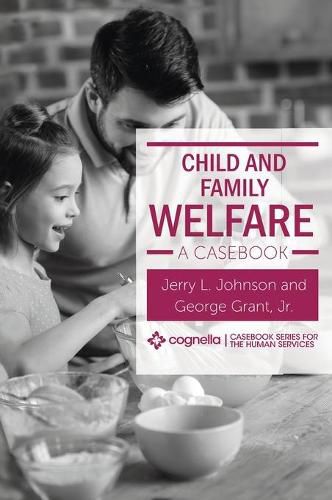 Cover image for Child and Family Welfare: A Casebook