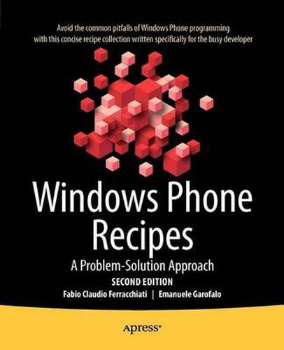 Cover image for Windows Phone Recipes: A Problem Solution Approach