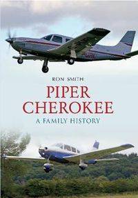 Cover image for Piper Cherokee: A Family History