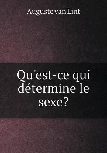 Cover image for Qu'est-ce qui determine le sexe?