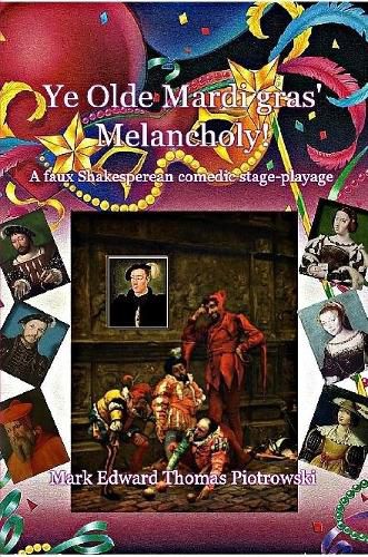 Cover image for Ye Olde Mardi gras' Melancholy!