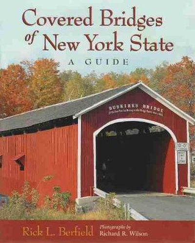 Cover image for Covered Bridges of New York State: A Guide