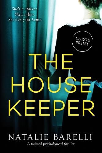 Cover image for The Housekeeper: A twisted psychological thriller