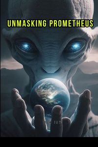Cover image for Unmasking Prometheus