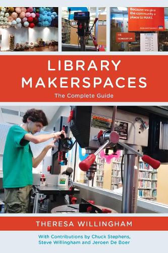 Cover image for Library Makerspaces: The Complete Guide