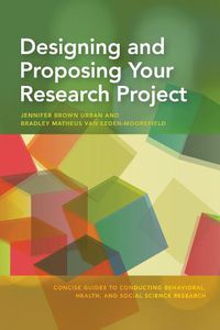 Cover image for Designing and Proposing Your Research Project