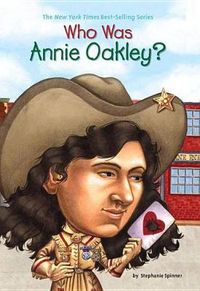 Cover image for Who Was Annie Oakley?