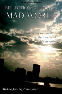 Cover image for Reflections of a Mad, Mad World