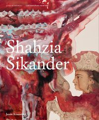 Cover image for Shahzia Sikander