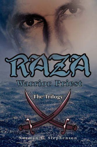 Cover image for RAZA, Warrior Priest: The Trilogy